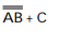 <strong>According to DeMorgan's theorem, equals _________ .</strong> A) B) C) (A + B)C D)