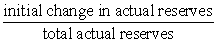 <strong>The amount by which the money supply could change following an initial change in excess reserves in the depository institutions system can be determined from the formula:</strong> A) . B) . C) . D) initial change in excess reserves x reserve requirement.