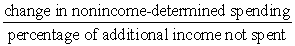 The multiplier effect is equal to: A)  .   B)  .   C)  .   D)  .  
