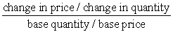 Price elasticity can be calculated from the formula: A)  |  |.  B)  |  |.  C)  |  |.  D)  |  |. 