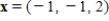 <strong>Which of the following is an eigenvector for the matrix </strong> A) B) C) D) E)