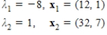 <strong>Find the eigenvalues and corresponding eigenvectors for the matrix if the characteristic equation of the matrix is .</strong> A) B) C) D) E)