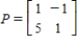 <strong>Find a nonsingular matrix such that is diagonal where .</strong> A) B) C) D) E)