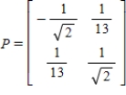 <strong>Find an orthogonal matrix P such that diagonalizes .</strong> A) B) C) D) E)