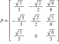 <strong>Find an orthogonal matrix P such that diagonalizes .</strong> A) B) C) D) E)