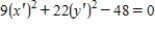 <strong>Use the Principal Axes Theorem to perform a rotation of axes to eliminate the xy-term in the quadratic equation . Identify the resulting rotated conic and give its equation in the new coordinate system.</strong> A) Ellipse; B) Hyperbola; C) Ellipse; D) Hyperbola; E) Ellipse;