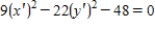 <strong>Use the Principal Axes Theorem to perform a rotation of axes to eliminate the xy-term in the quadratic equation . Identify the resulting rotated conic and give its equation in the new coordinate system.</strong> A) Ellipse; B) Hyperbola; C) Ellipse; D) Hyperbola; E) Ellipse;