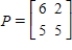 <strong>Let and be bases for . Find the transition matrix P from B' to B.</strong> A) B) C) D) E)