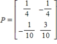 <strong>Let and be bases for . Find the transition matrix P from B' to B.</strong> A) B) C) D) E)