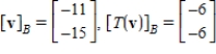 <strong>Let and be bases for , and let be the matrix for relative to B. The transition matrix P from B' to B is . Use the matrices A and P to find and where .</strong> A) B) C) D) E)