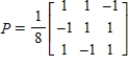 <strong>Let and be bases for . Find the transition matrix P from B' to B.</strong> A) B) C) D) E)