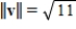 Find the length of the vector    A)    B)    C)    D)    E)    