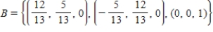 Find the coordinates of   relative to the orthonormal basis   in R<sup>3</sup>. A)     B)    C)    D)     E)   