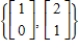 Find bases for the four fundamental subspaces of the matrix   . A)  N(A) -basis:   , N(A<sup>T</sup>) -basis:   , R(A) -basis:   , and R(A<sup>T</sup>) -basis:   B)  N(A) -basis:   , N(A<sup>T</sup>) -basis:   , R(A) -basis:   , and R(A<sup>T</sup>) -basis:   C)  N(A) -basis:   , N(A<sup>T</sup>) -basis:   , R(A) -basis:   , and R(A<sup>T</sup>) -basis:   D)  N(A) -basis:   , N(A<sup>T</sup>) -basis:   , R(A) -basis:   , and R(A<sup>T</sup>) -basis:    E)  N(A) -basis:   , N(A<sup>T</sup>) -basis:   , R(A) -basis:   , and R(A<sup>T</sup>) -basis:  