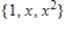 Write the standard basis for the vector space   . A)    B)     C)     D)     E)    