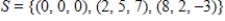 Determine whether   is a basis for   . If it is, write   as a linear combination of the vectors in S.? A)  S is a basis for   and   B)  S is a basis for   and ?   C)  S is a basis for   and   D)  S is a basis for   and   E)  S is not a basis for  