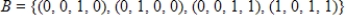Given that   , the coordinate matrix of x relative to a (nonstandard)  basis   . Find the coordinate vector of x relative to the standard basis in   . A)    B)     C)     D)     E)    