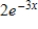 Determine which of the following functions is a solution of the linear differential equation   . A)     B)     C)     D)     E)    