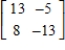<strong>If possible, find . , </strong> A) B) C) D) E) not possible