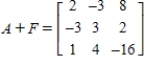 <strong>Use the following matrices to perform the indicated matrix operations, if possible. , </strong> A) B) C) D) E)