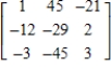 <strong>Use the matrices below. Perform the indicated operation. AB , </strong> A) B) C) D) E)