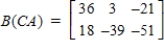 <strong>Find B(CA), provided that , , </strong> A) B) C) D) E)