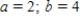 <strong>Consider the matrices , , . Find scalars a and b such that .</strong> A) B) C) D) E)