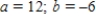 <strong>Consider the matrices , , . Find scalars a and b such that .</strong> A) B) C) D) E)