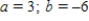<strong>Consider the matrices , , . Find scalars a and b such that .</strong> A) B) C) D) E)