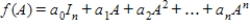 <strong>Use the provided definition to find f(A): If f is the polynomial function, , then for an matrix A, f ( A ) is defined to be . Given that , .</strong> A) B) C) D) E)
