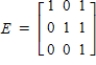 <strong>Let , . Find an elementary matrix E such that .</strong> A) B) C) D) E)