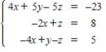 <strong>Solve the system of linear equations. </strong> A) B) C) D) E)