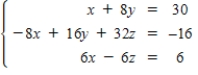 <strong>Use Gaussian elimination method to solve the system of linear equations. </strong> A) B) C) D) E) inconsistent system