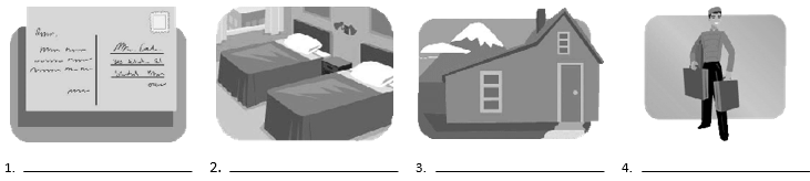 Write the correct vocabulary word for each image below.    