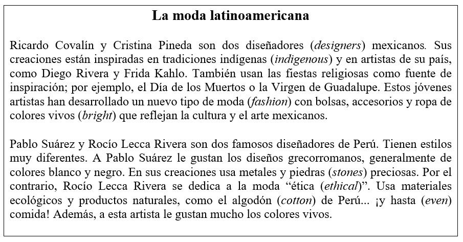 <strong>Los diseñadores. Based on the information in the reading, choose the best option to complete each statement.    -Ricardo Covalín trabaja con...</strong> A) ropa. B) otros diseñadores peruanos. C) Diego Rivera. <div style=padding-top: 35px> 