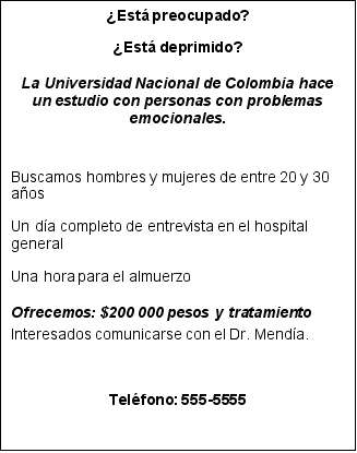 ¿Problemas emocionales? Lee el siguiente anuncio y luego contesta las preguntas.    -¿Cómo deben estar las personas para contestar este anuncio?