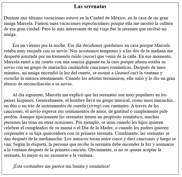 Las serenatas. Lee con atención la siguiente lectura y luego contesta las preguntas.   -¿En qué ocasiones se usan las serenatas?