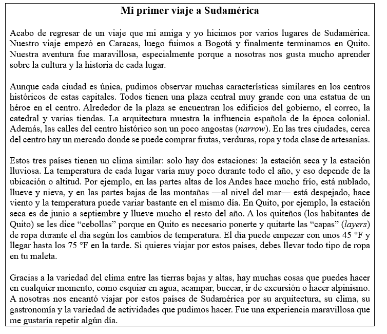 Un viaje maravilloso. Lee el texto y contesta las preguntas que siguen.   -¿Qué países visitaron las amigas? ¿Por qué creen que fue una aventura maravillosa?
