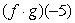 Use the table to evaluate the function :      
