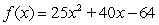 Find the horizontal intercepts of the function   . Give exact answers. Write your answer as r<sub>1</sub>, r<sub>2</sub>, with r<sub>1</sub><r<sub>2</sub>. 