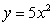 <strong>In which function does the output, y, increase by a factor of 9 when the input, x, is tripled?</strong> A) B) C) D)