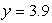 Given that y is directly proportional to x, and when , find y when .