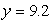 Given that y is directly proportional to the cube of x, and when , find y when . Round to two decimal places, if necessary.