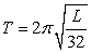 A period is the time it takes for one complete swing of a pendulum. The period T (in seconds) of a swinging pendulum is found using the formula   where L is the length of the pendulum in feet. A) Find the period (in seconds) of a pendulum whose length is 2 feet 1 inches. B) How long (in inches) would a pendulum have to be to have a period of 6 seconds?Round answers to 2 decimal places. 
