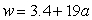 The function,   , gives the weight (in ounces), w, of a cat that is a years of age. What are the units of the 3.9 in the formula?
