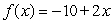 Which function's graph has a steeper slope? A)    B)   