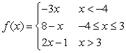 Use the function given to evaluate f(-1), for the function:    