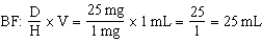 a. 21 kg x 0.1 mcg/kg/min = 2.1 mcg/min b. 2.1 mcg/min x 60 min/hr = 126 mcg/hr = 0.126 mg/hr c. 25 mg : 50 mL = x mL 50x = 25 x = 0.5 mg/1 mL d.   e.   25 mL terbutaline added to 25 mL of D<sub>5</sub>W to make total volume of 50 mL.