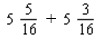 Perform the indicated operation with fractions. Reduce each to its lowest terms. If the answer is a mixed number, put a space between the whole number and the fraction.   = ______