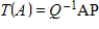 Let Q be an   invertible matrix, and let P be an   invertible matrix. Determine whether the function   is a linear transformation, where   , and if so, determine if T is one-to-one and/or onto.​